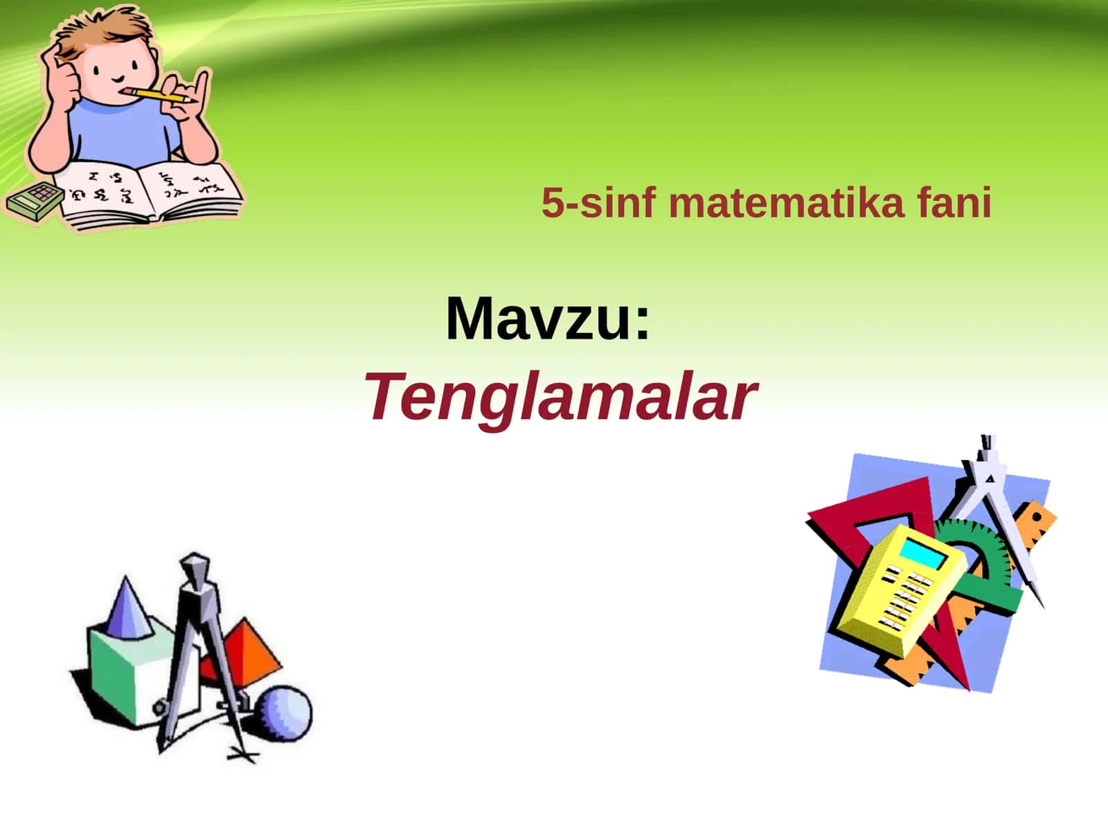 5-sinf Matematika fanidan Tenglamalar mavzusida dars ishlanma 1