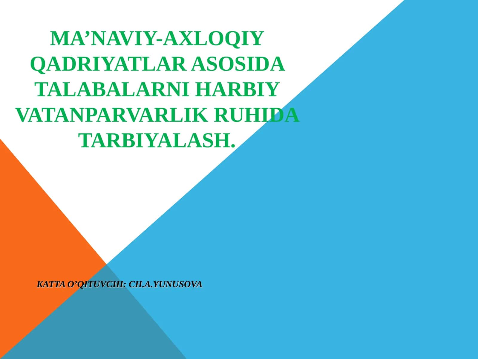 Ma’naviy-axloqiy qadriyatlar asosida talabarni harbiy vatanparvarlik ruhida tarbiyalash 1