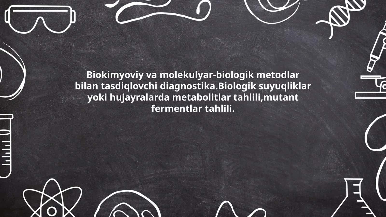 Biokimyoviy va molekulyar-biologik metodlar bilan tasdiqlovchi diagnostika 1
