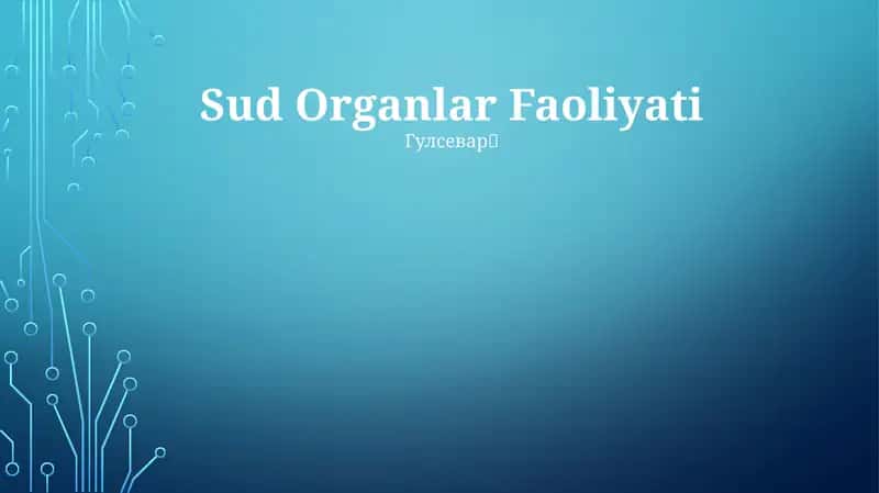 Sud Organlar Faoliyati 1