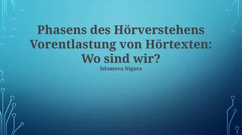 Phasens des Hörverstehens Vorentlastung von Hörtexten: Wo sind wir? 1