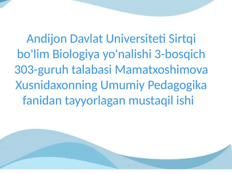 Ilmiy dunyoqarashni shakillantirish va o'quvchilarni aqliy tarbiyalash 1
