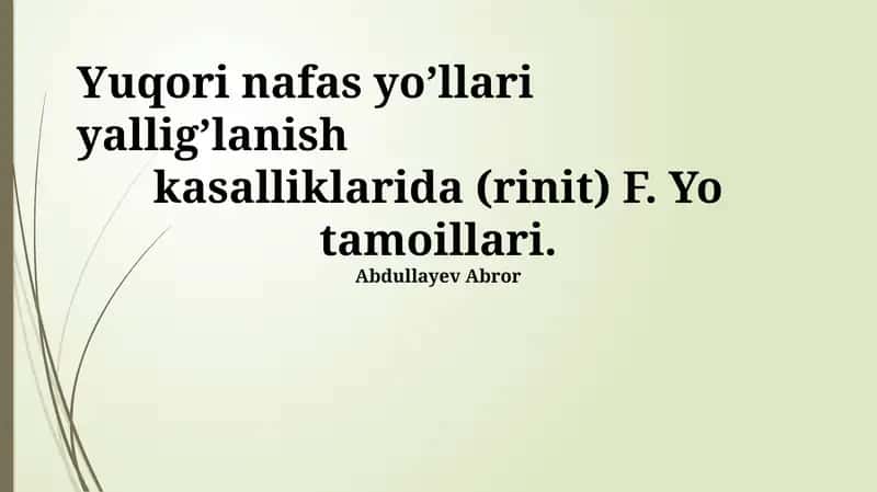 Yuqori nafas yo’llari yallig’lanish kasalliklarida (rinit) F. Yo tamoillari 1