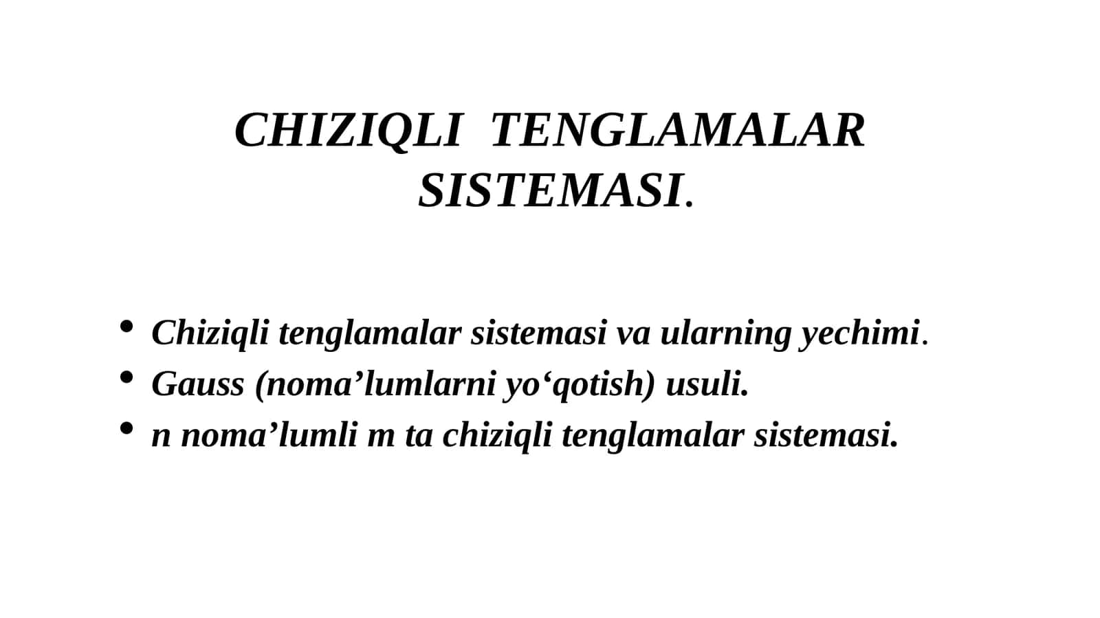 Chiziqli tenglamalar sistemasi va ularning yechimi 1