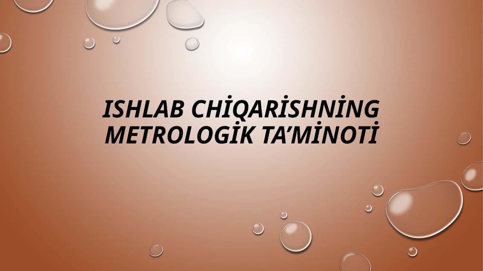Ishlabchiqarishning metrologik ta'minoti 1