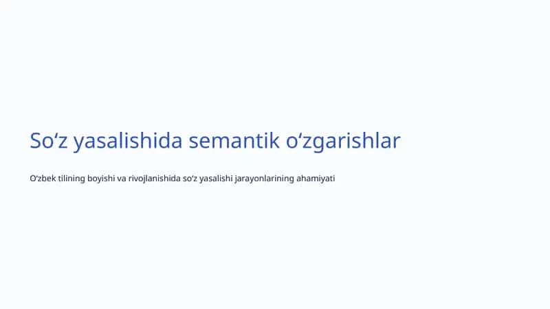 Soʻz yasalishida semantik oʻzgarishlar 1