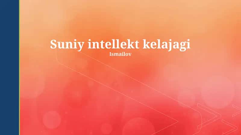 Suniy intellekt kelajagi 1