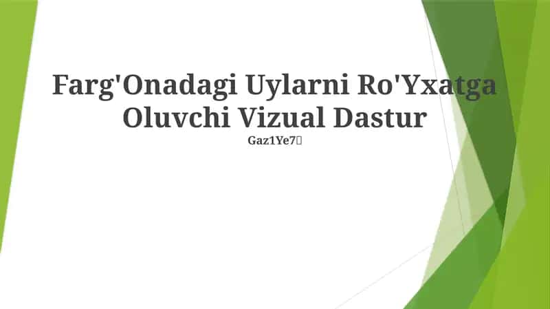 Farg'Onadagi Uylarni Ro'Yxatga Oluvchi Vizual Dastur 1