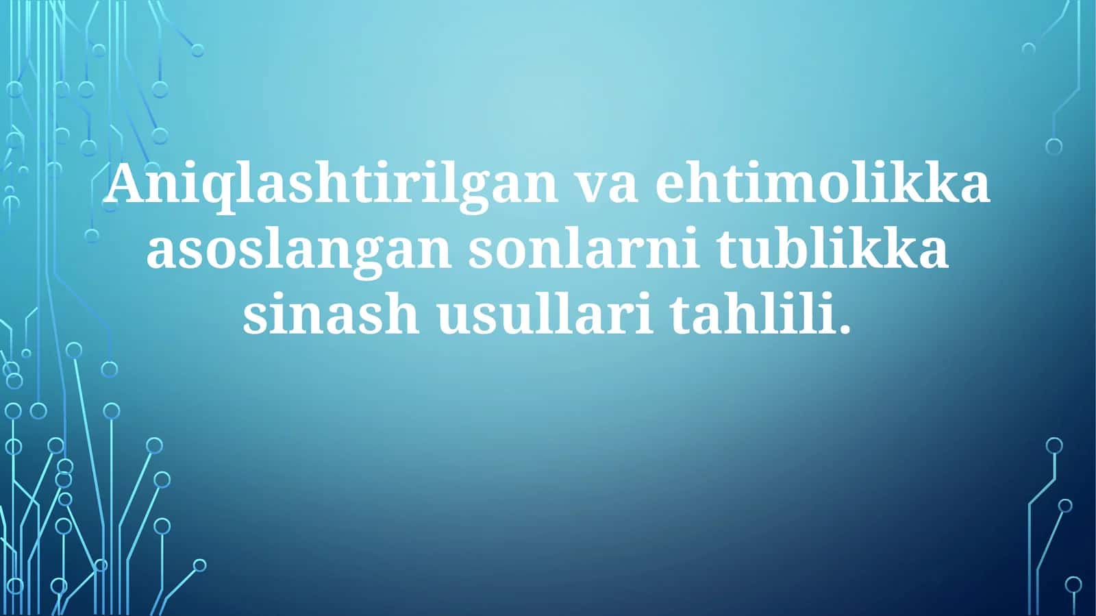 Ehtimollik Asal Sonlarni Tekshirish Usullari 1