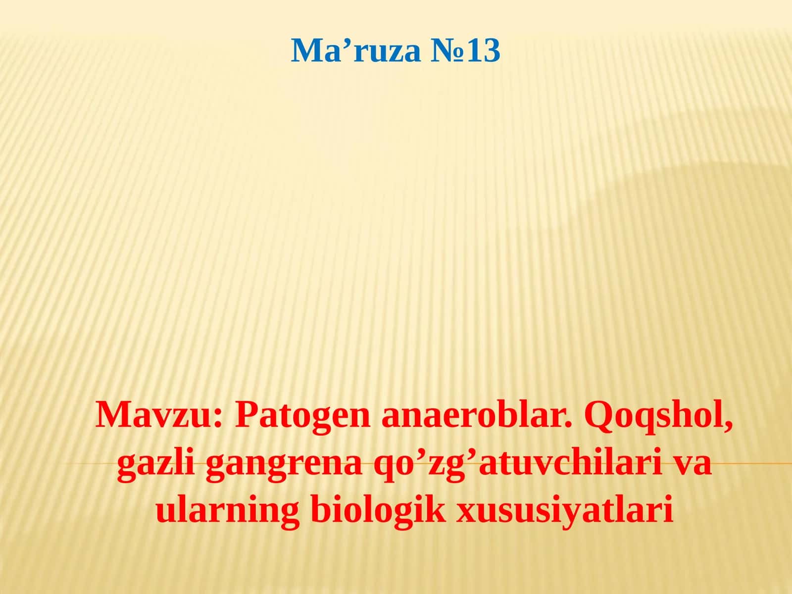 Patogen anaeroblar. Qoqshol, gazli gangrena qoʼzgʼatuvchilari va ularning biologik xususiyatlari 1