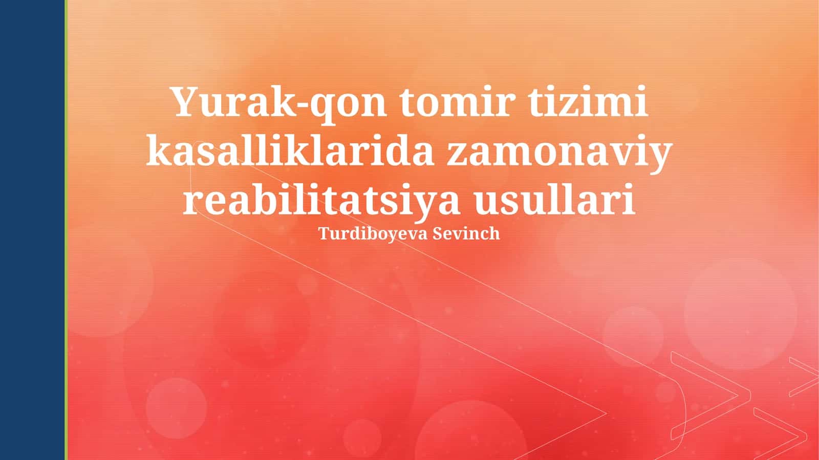 Yurak-qon tomir tizimi kasalliklarida zamonaviy reabilitatsiya usullari 1