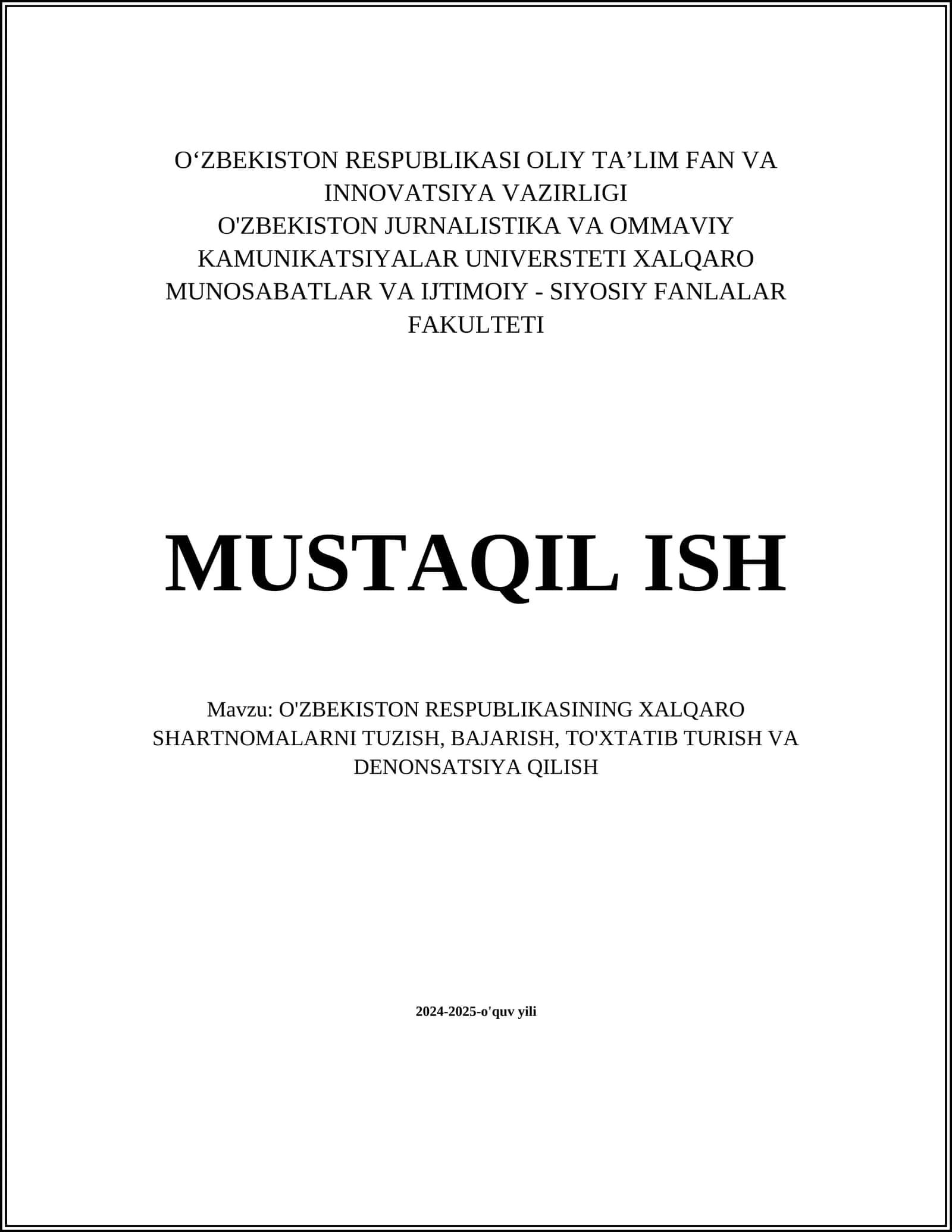 O'ZBEKISTON RESPUBLIKASINING XALQARO SHARTNOMALARNI TUZISH, BAJARISH, TO'XTATIB TURISH VA DENONSATSIYA QILISH 1
