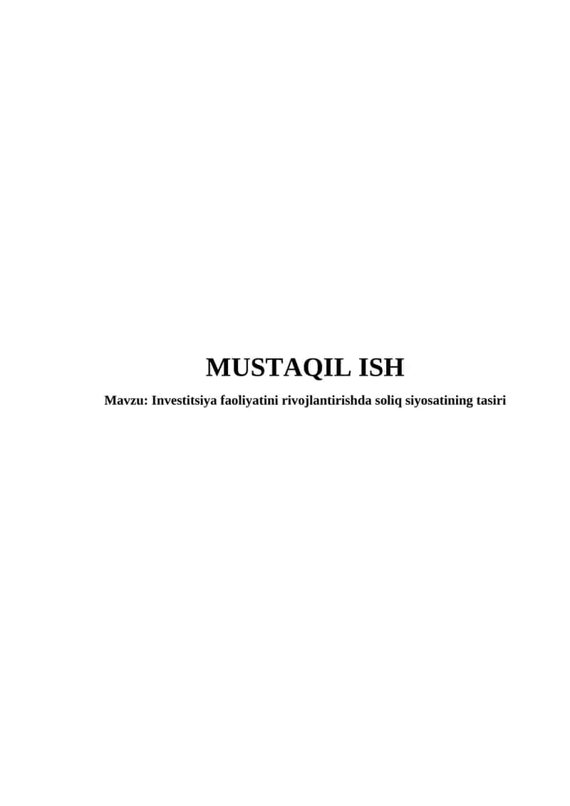Investitsiya faoliyatini rivojlantirishda soliq siyosatining tasiri 1