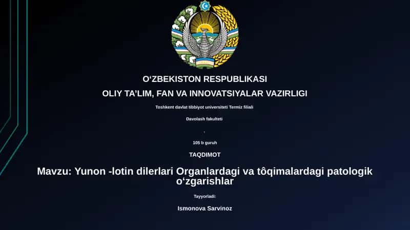 Yunon - lotin dilerlari Organlardagi va tôqimalardagi patologik oʻzgarishlar 1