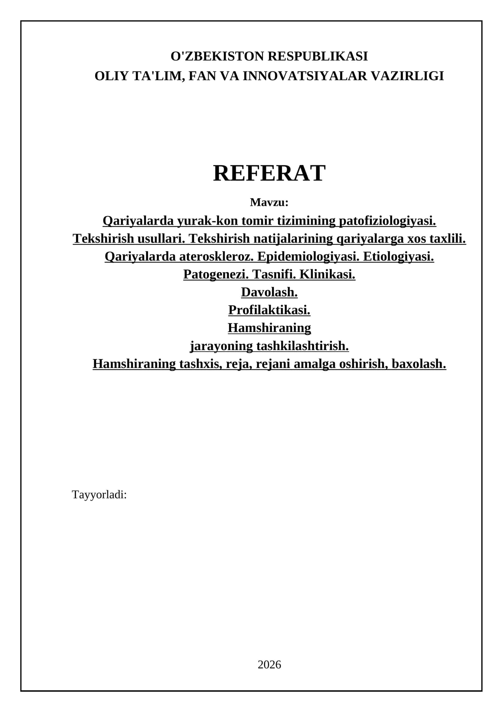 Qariyalarda yurak-kon tomir tizimining patofiziologiyasi. Tekshirish usullari. Tekshirish natijalarining qariyalarga xos taxlili. Qariyalarda ateroskleroz. Epidemiologiyasi. Etiologiyasi. Patogenezi. Tasnifi. Klinikasi. Davolash. Profilaktikasi. Hamshiraning jarayoning tashkilashtirish. Hamshiraning tashxis, reja, rejani amalga oshirish, baxolash 1