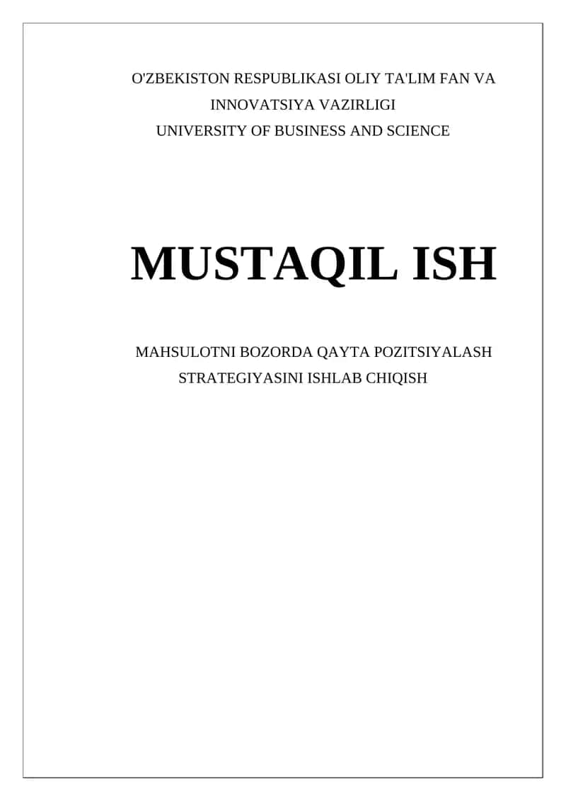 Mahsulotni bozorda qayta pozitsiyalash strategiyasini ishlab chiqish 1