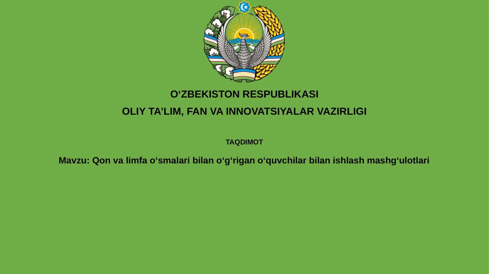 Qon va limfa tugunlari oʻsmalari bilanoʻgʻriganoʻquvchilarbilanishlashmashgʻulotlari 1