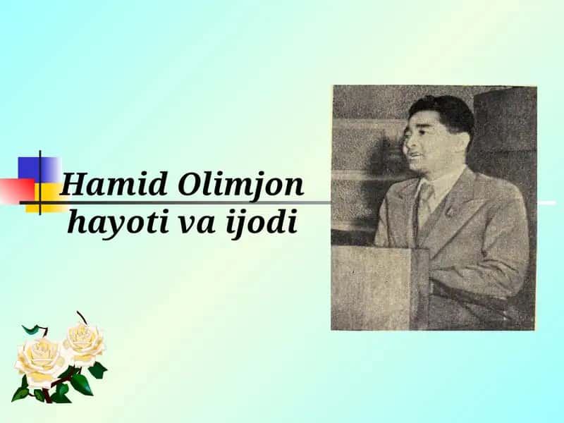 Hamid Olimjon hayoti va ijodi (TAQDIMOT) 1