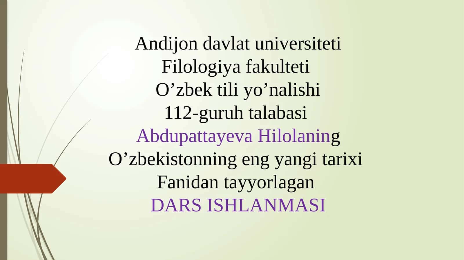O‘zbekistonning eng yangi tarixi fanidan tayyorlagan DARS ISHLANMASI 1
