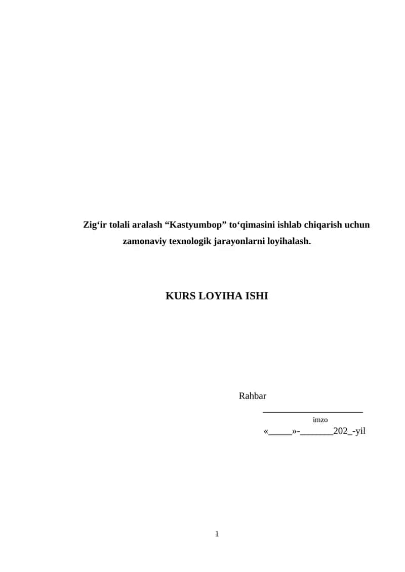 Zig‘ir tolali aralash “Kastyumbop” to‘qimasini ishlab chiqarish uchun zamonaviy texnologik jarayonlarni loyihalash 1