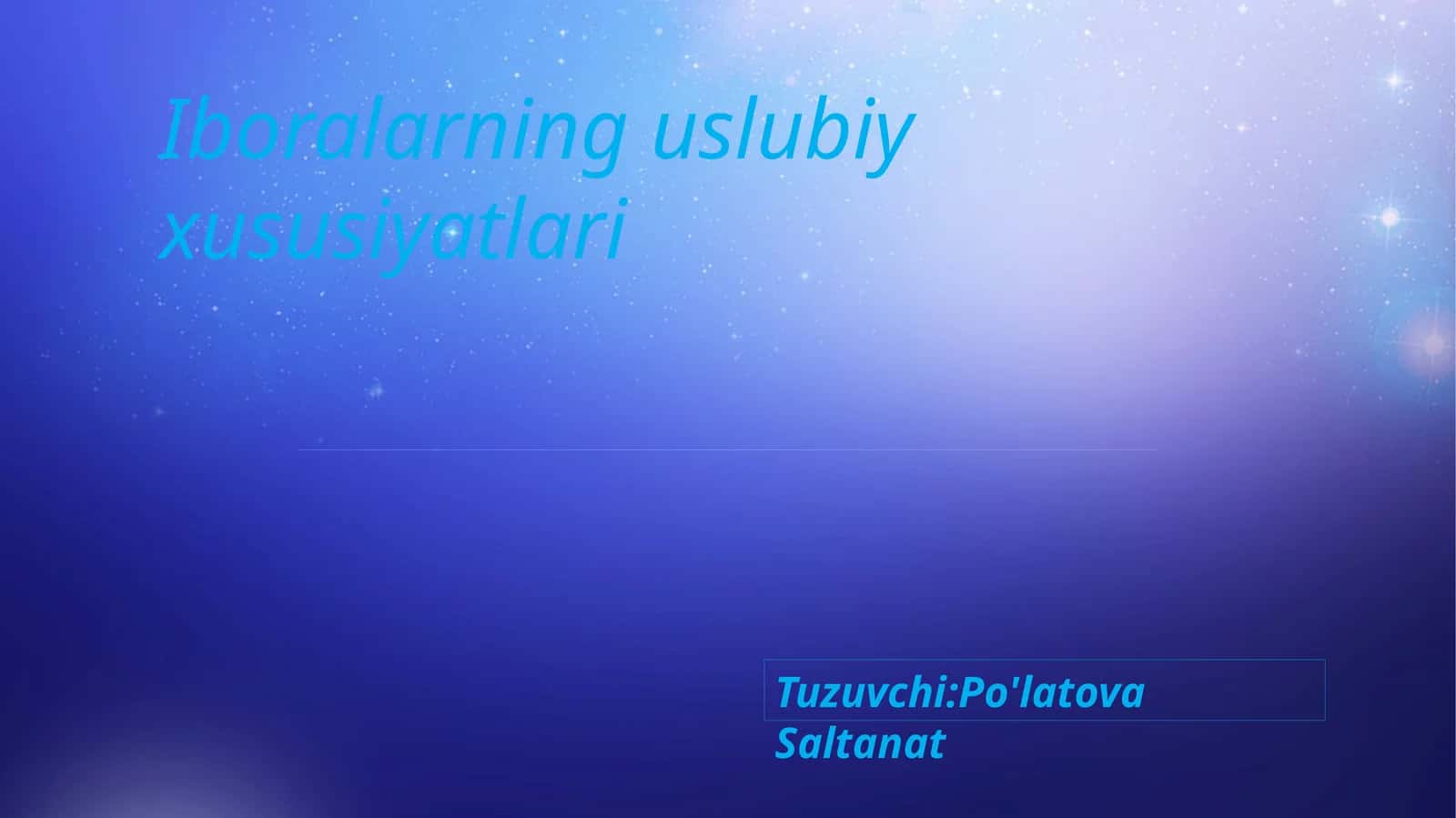 Iboralarning uslubiy xususiyatlari 1