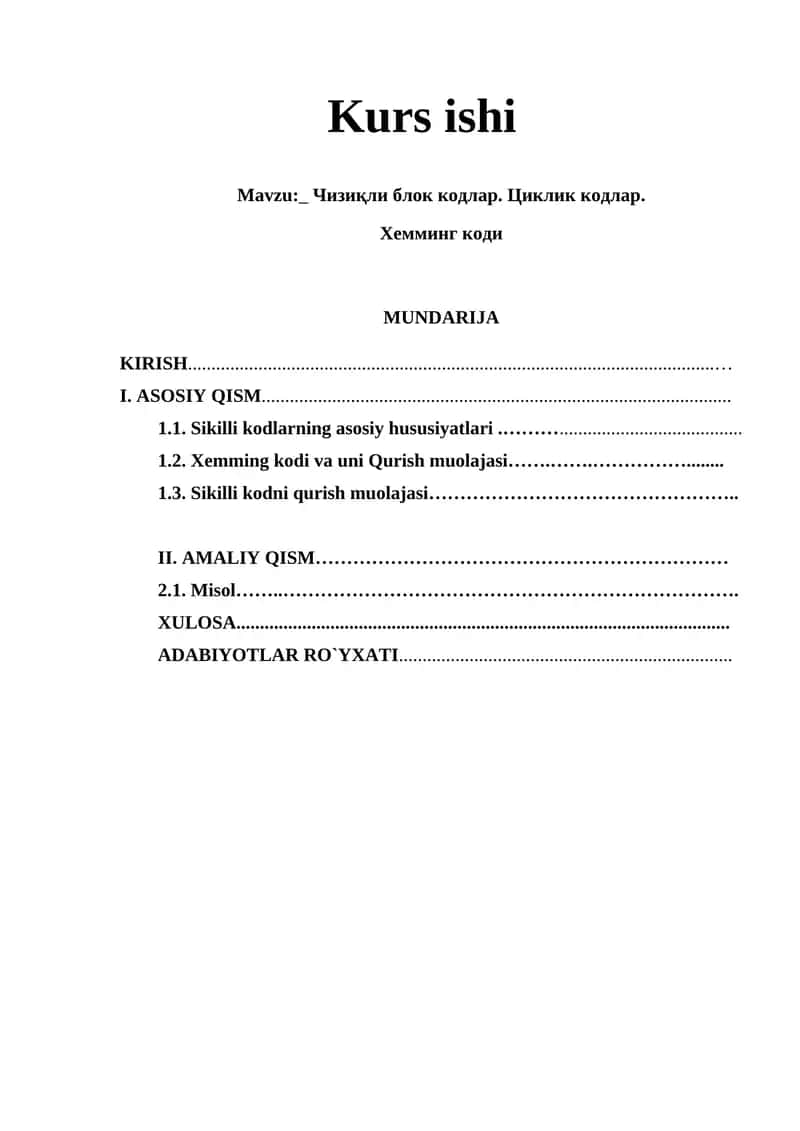 Чизиқли блок кодлар. Циклик кодлар.  Хемминг коди 1