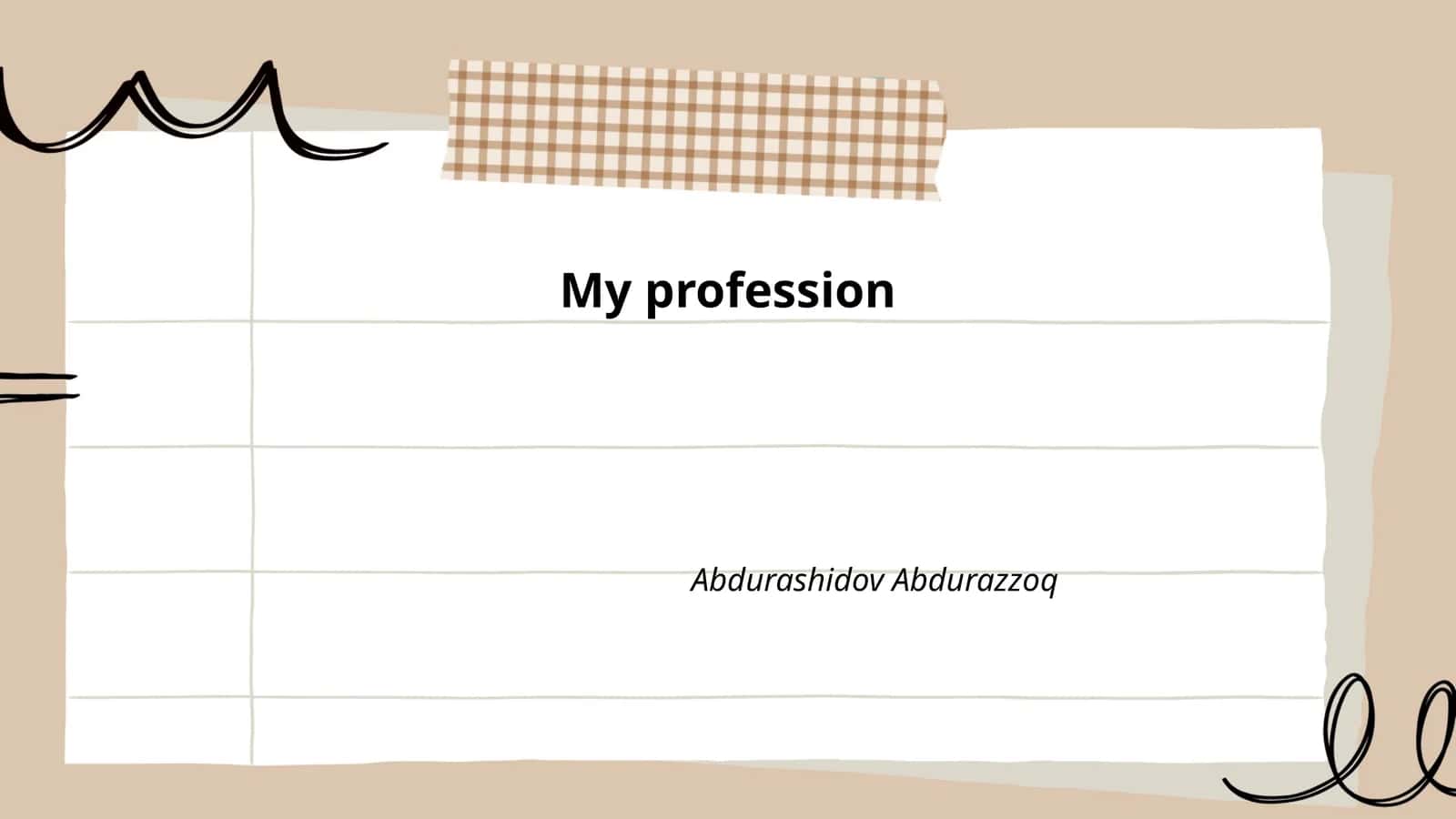 My profession 1