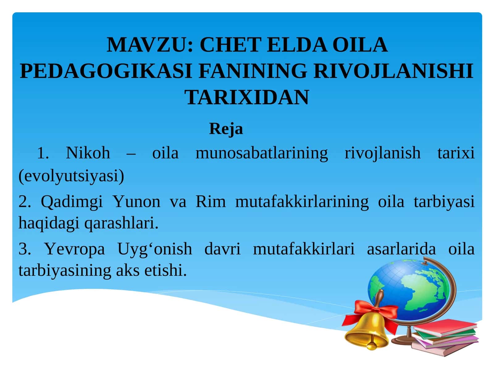 CHET ELDA OILA PEDAGOGIKASI FANINING RIVOJLANISHI TARIXIDAN 1