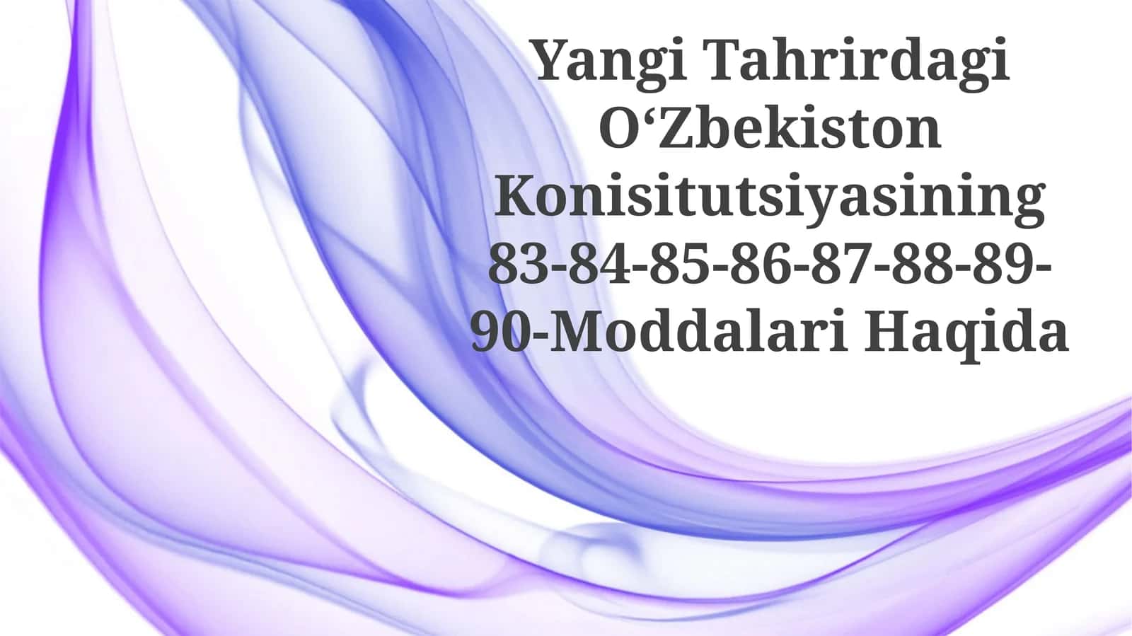 O'zbekiston Konstitutsiyasi Moddalari 1