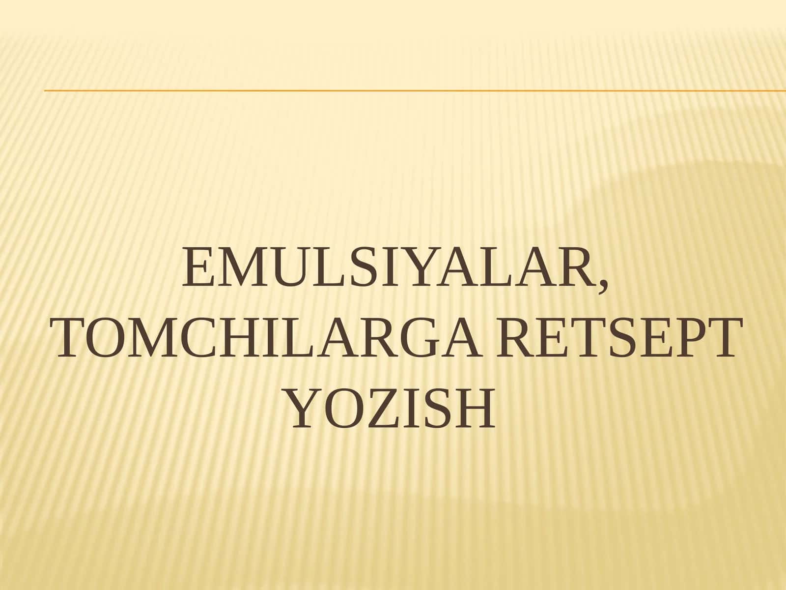 Emulsiyalar, tomchilarga retsept yozish 1