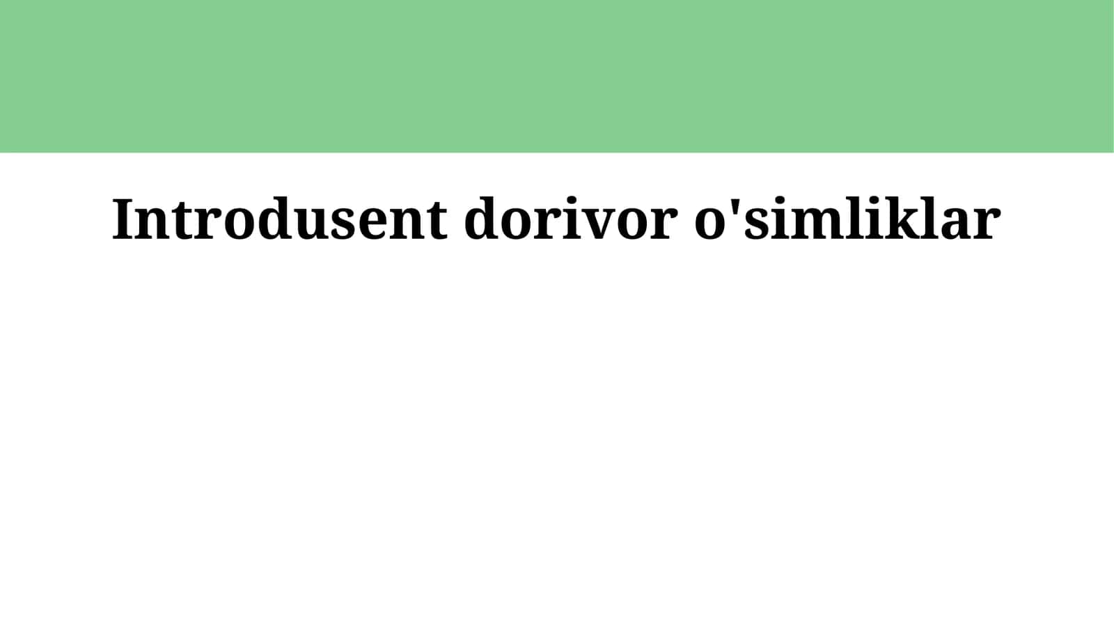 Introdusent dorivor o'simliklar 1