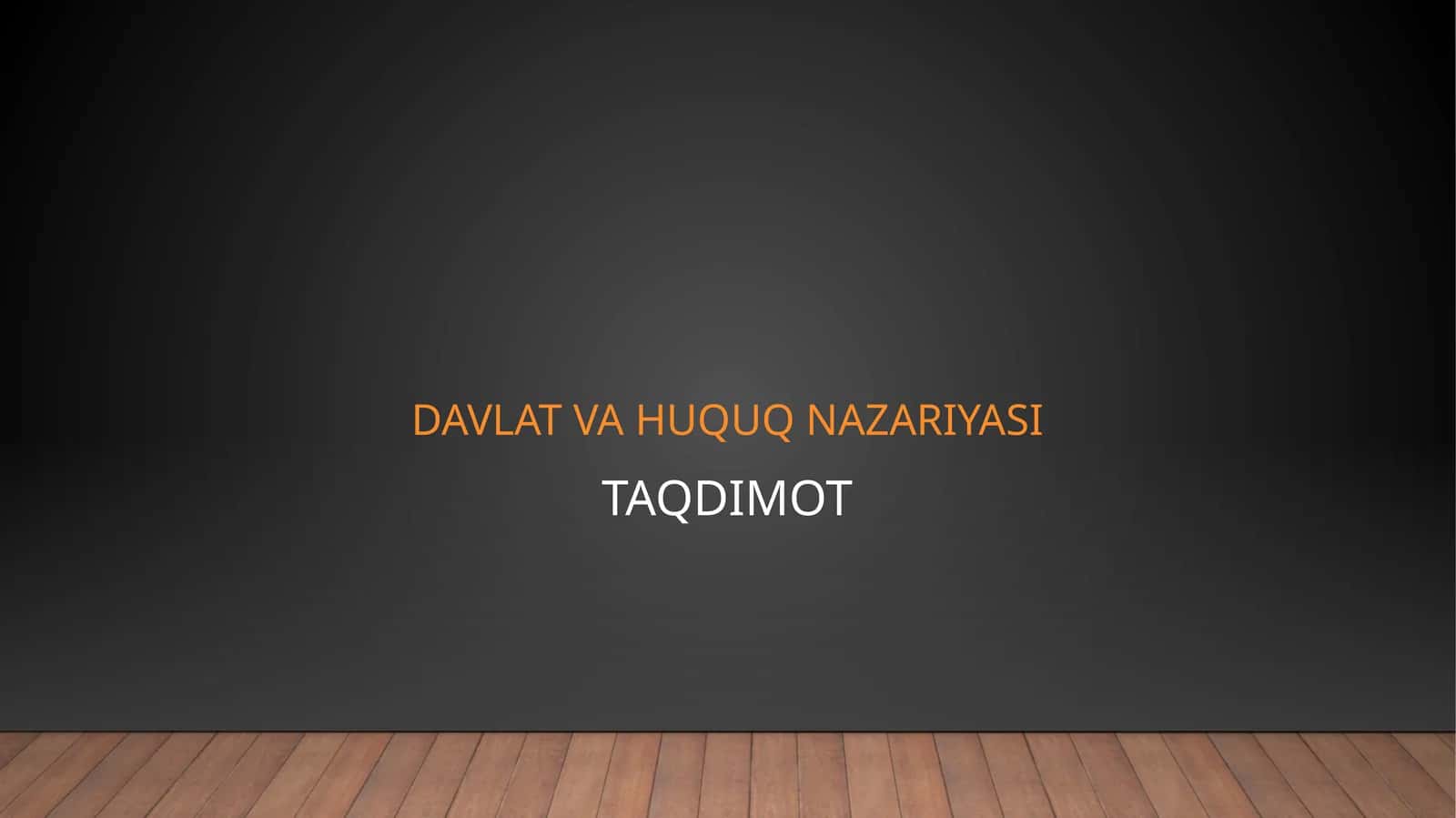 Davlat va huquq nazariyasi 1