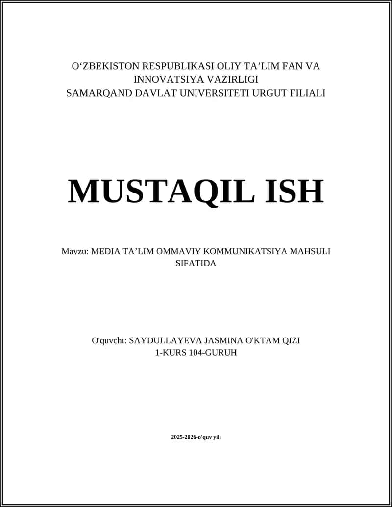MEDIA TAʼLIM OMMAVIY KOMMUNIKATSIYA MAHSULI SIFATIDA 1