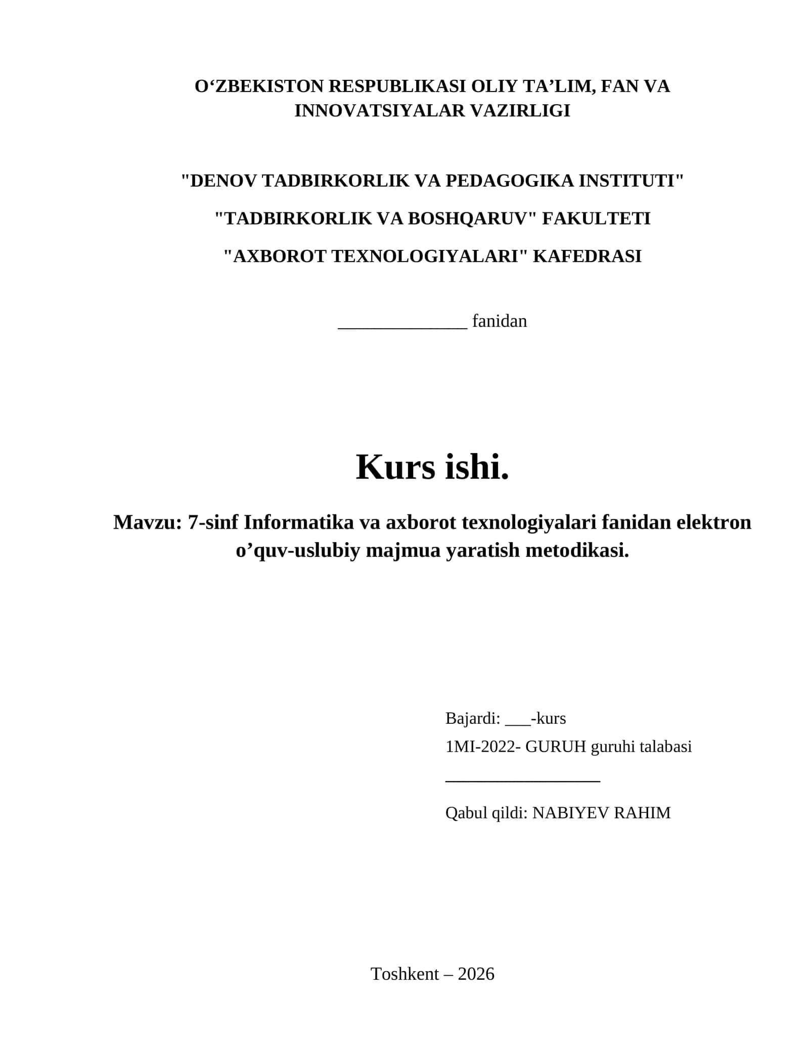 7-sinf Informatika va axborot texnologiyalari fanidan elektron o’quv-uslubiy majmua yaratish metodikasi. 1