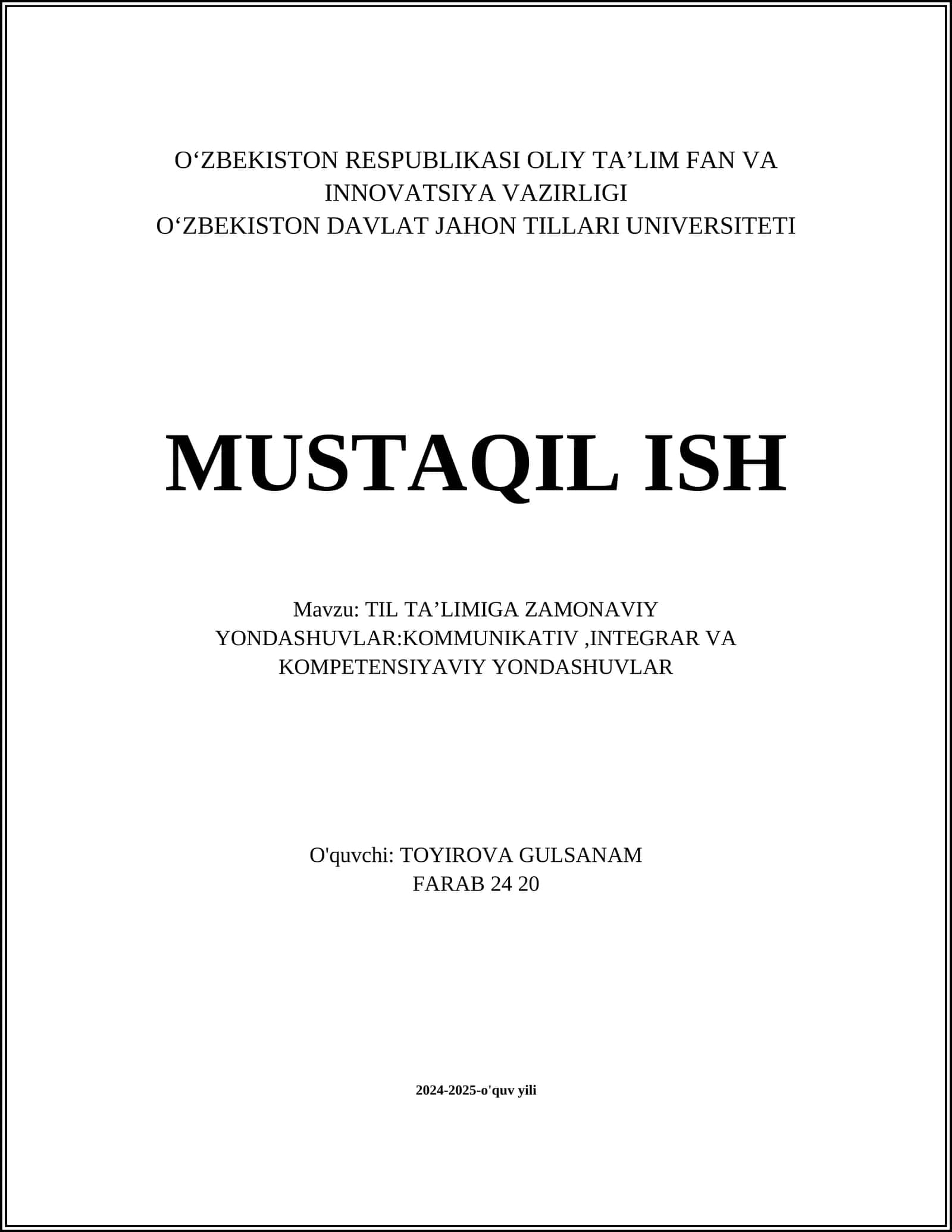 TIL TAʼLIMIGA ZAMONAVIY YONDASHUVLAR:KOMMUNIKATIV,INTEGRAR VA KOMPETENSIYAVIY YONDASHUVLAR 1
