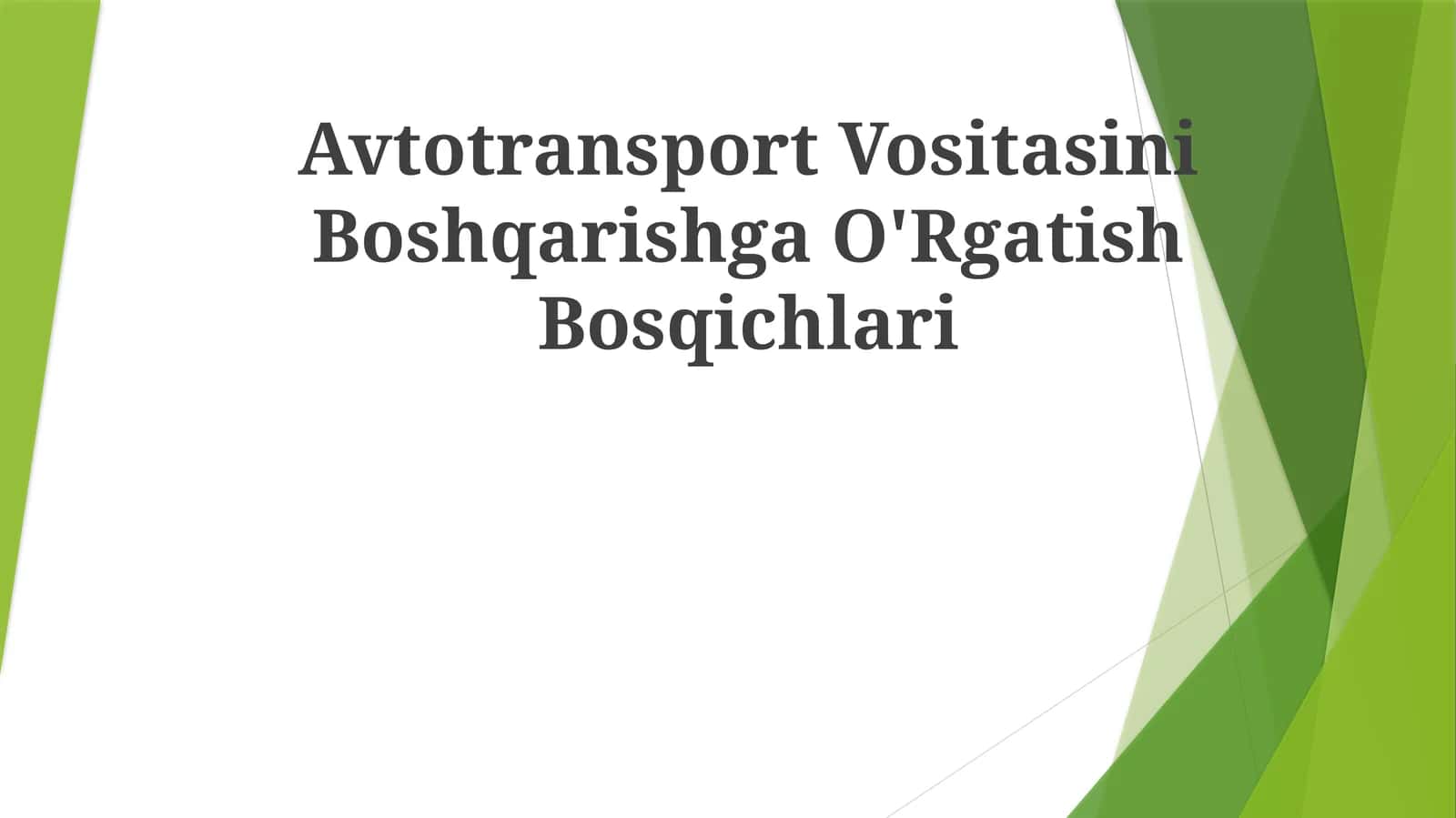 Avtotransport Vositasini BoshqarishgaO'RgatishBosqichlari 1