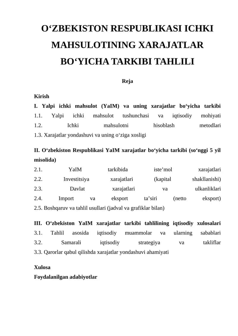 O‘ZBEKISTON RESPUBLIKASI ICHKI MAHSULOTINING XARAJATLAR BO‘YICHA TARKIBI TAHLILI 1