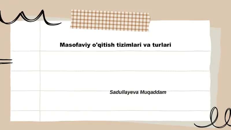 Masofaviy o'qitish tizimlari va turlari 1