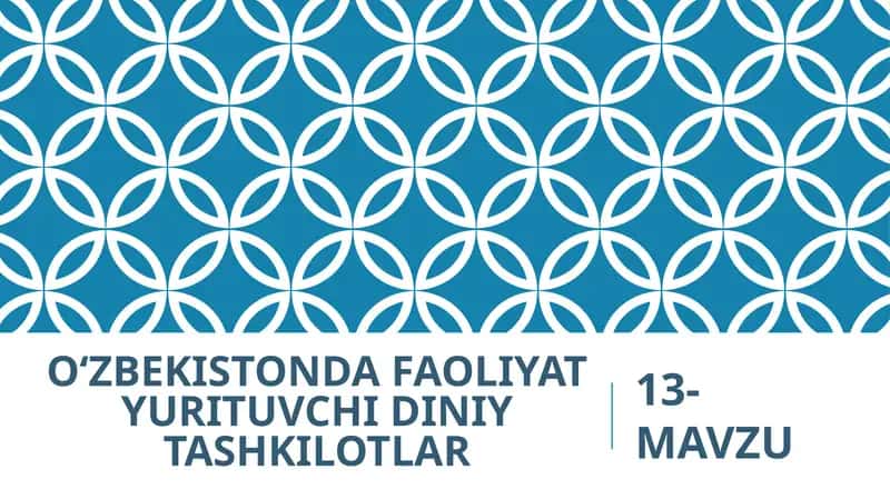O‘zbekistonda faoliyat yurituvchi diniy tashkilotlar 1