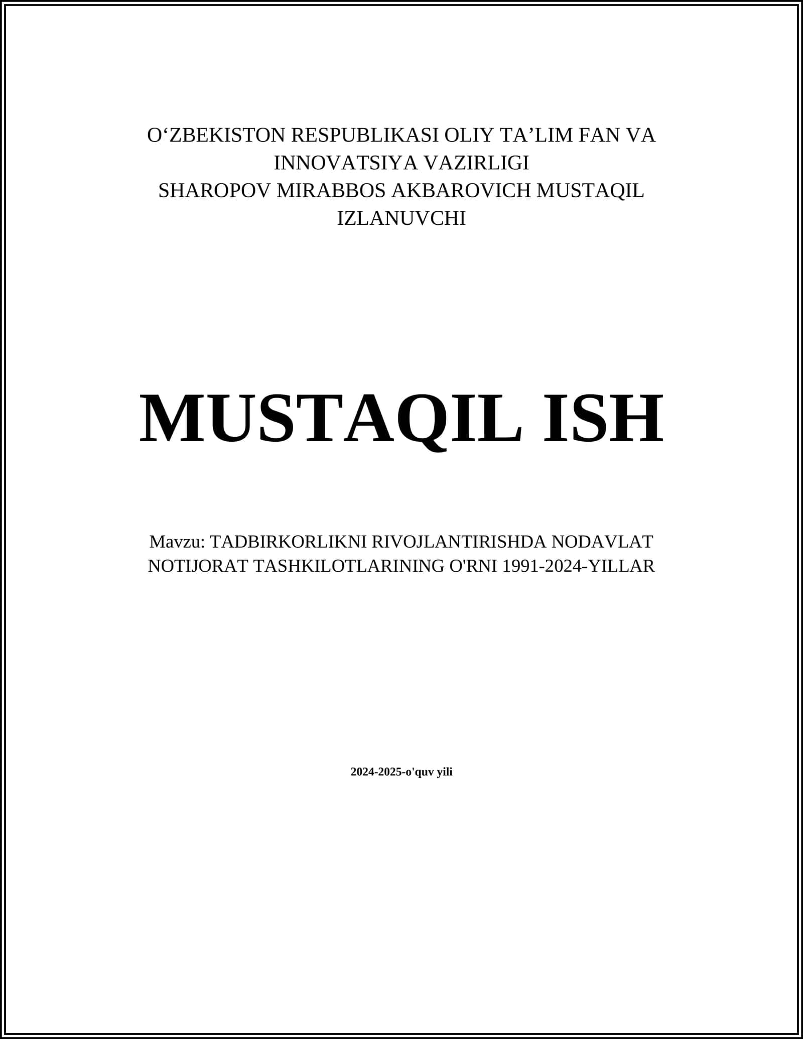 TADBIRKORLIKNI RIVOJLANTIRISHDA NODAVLAT NOTIJORAT TASHKILOTLARINING O'RNI 1991-2024-YILLAR 1