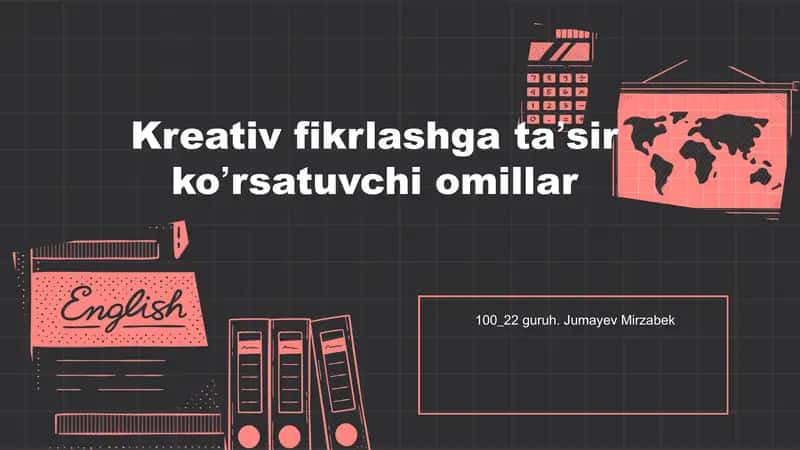 Kreativ fikrlashga taʼsir koʼrsatuvchi omillar 1