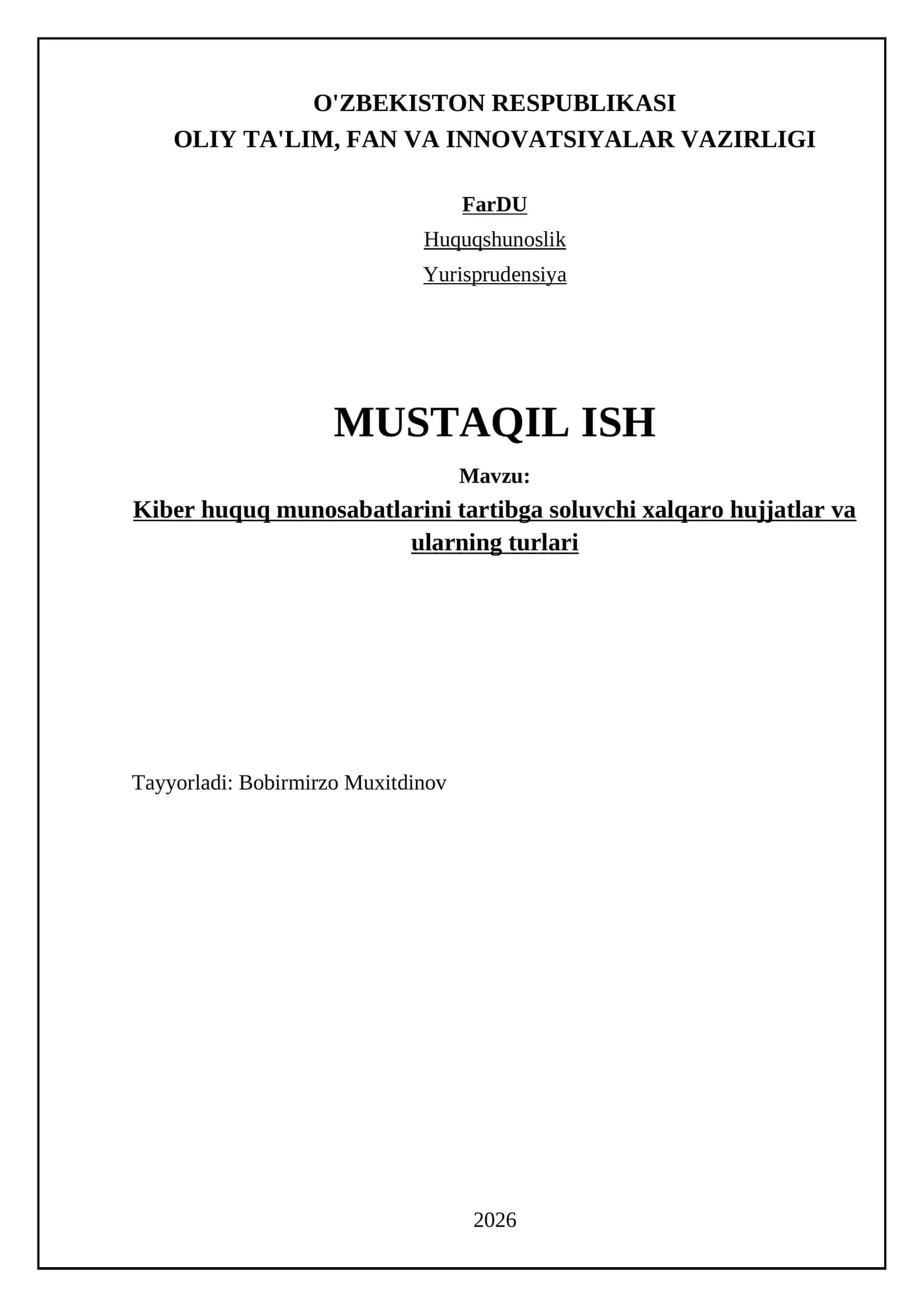 Kiber huquq munosabatlarini tartibga soluvchi xalqaro hujjatlar va ularning turlari 1