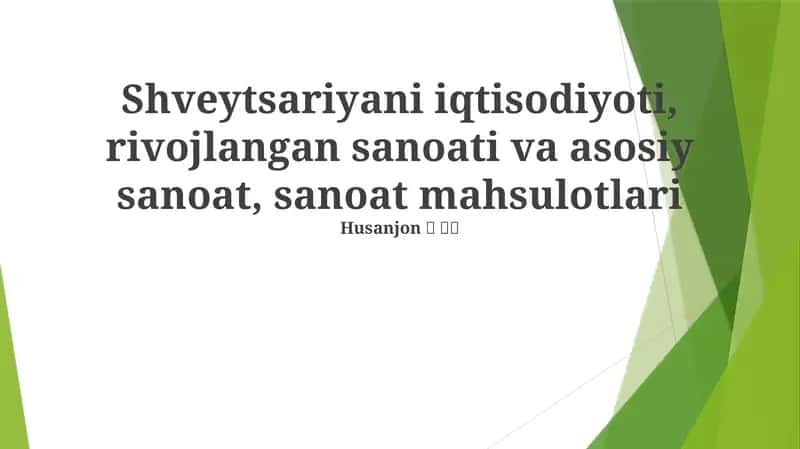 Shveysariya iqtisodiyoti haqida umumiy ma'lumot 1