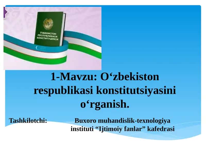 O‘zbekiston respublikasi konstitutsiyasini o‘rganish 1