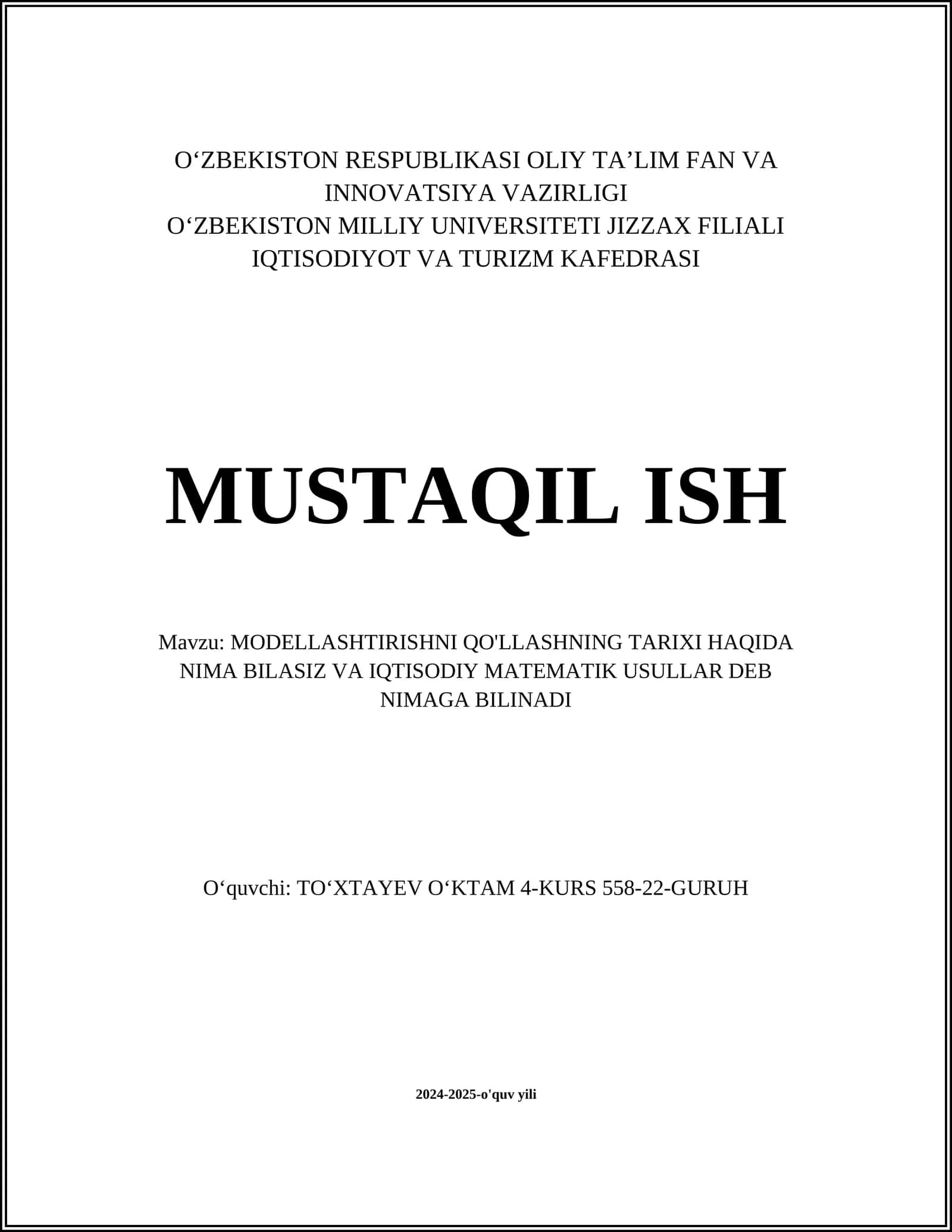MODELLASHTIRISHNI QO'LLASHNING TARIXI HAQIDA NIMA BILASIZ VA IQTISODIY MATEMATIK USULLAR 1