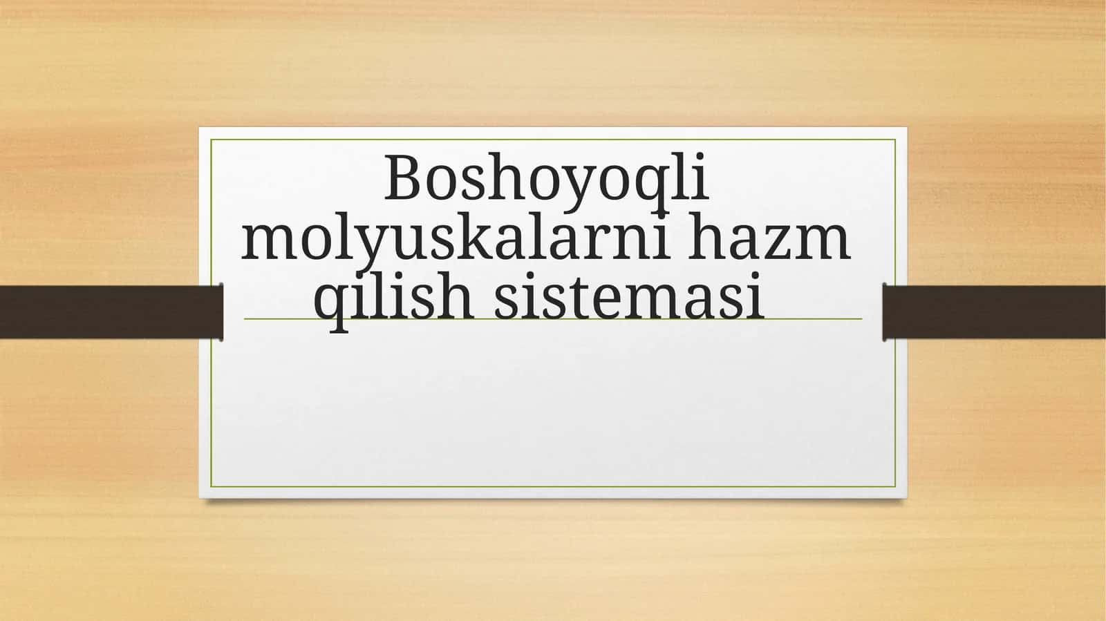 Boshoyoqli molyuskalarni hazm qilish sistemasi 1