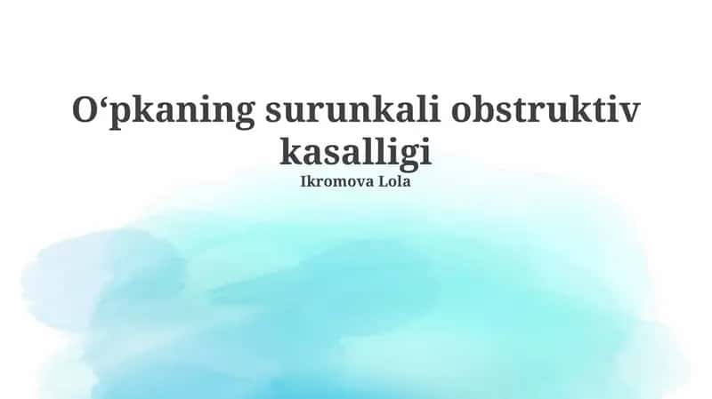 Oʻpkaning surunkali obstruktiv kasalligi 1
