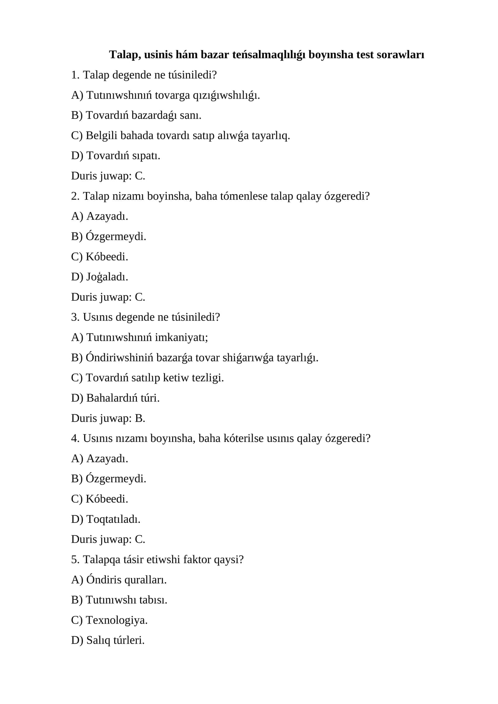 Talap, usinis hám bazar teńsalmaqlılıǵı boyınsha test sorawları 1