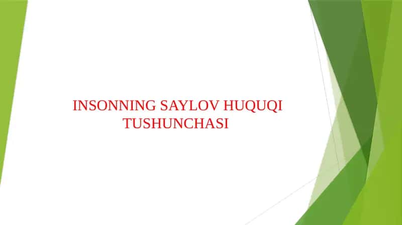 INSONNING SAYLOV HUQUQI TUSHUNCHASI 1