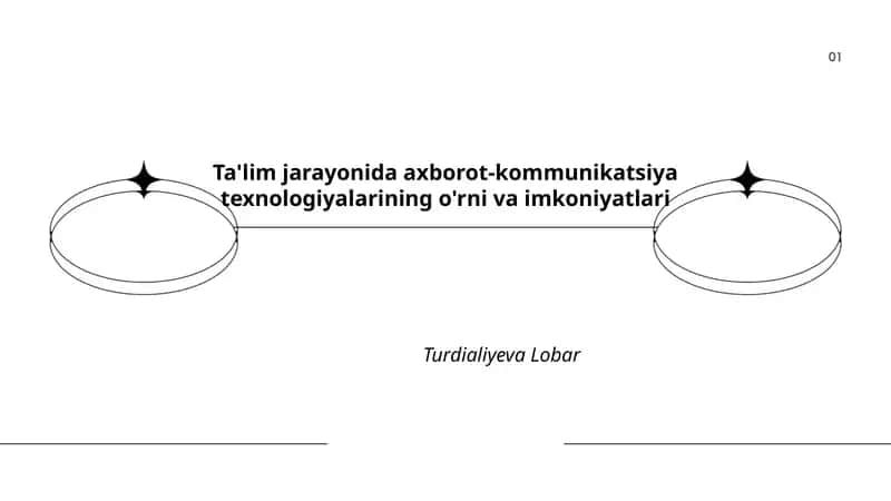 Ta'lim jarayonida axborot-kommunikatsiya texnologiyalarining o'rni va imkoniyatlari 1